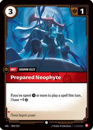 004/219 Prepared Neophyte Unleashed