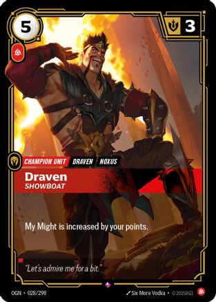 028/298 Draven - Showboat Foil Origins