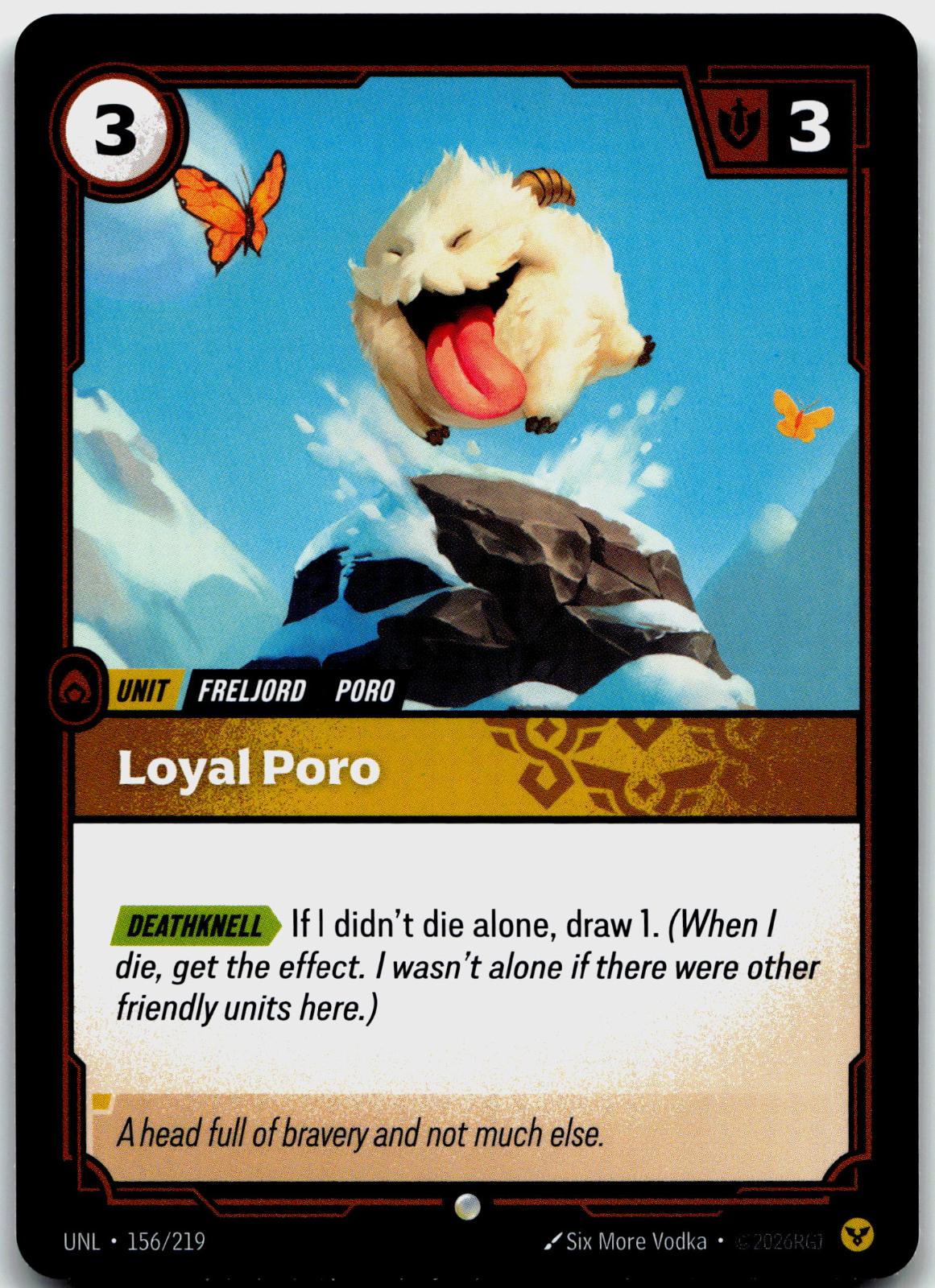 156/219 Loyal Poro Unleashed