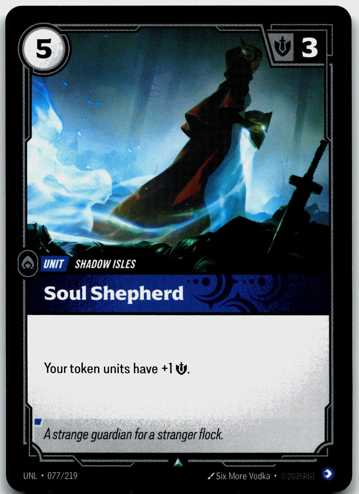 077/219 Soul Shepherd Unleashed