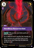 142/219 Heedless Resurrection Foil Unleashed