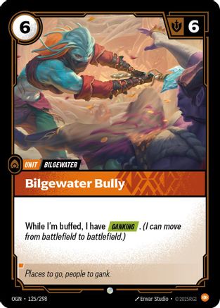 125/298 Bilgewater Bully Origins