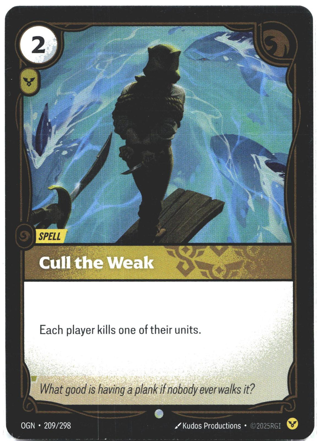 209/298 Cull the Weak Foil Origins