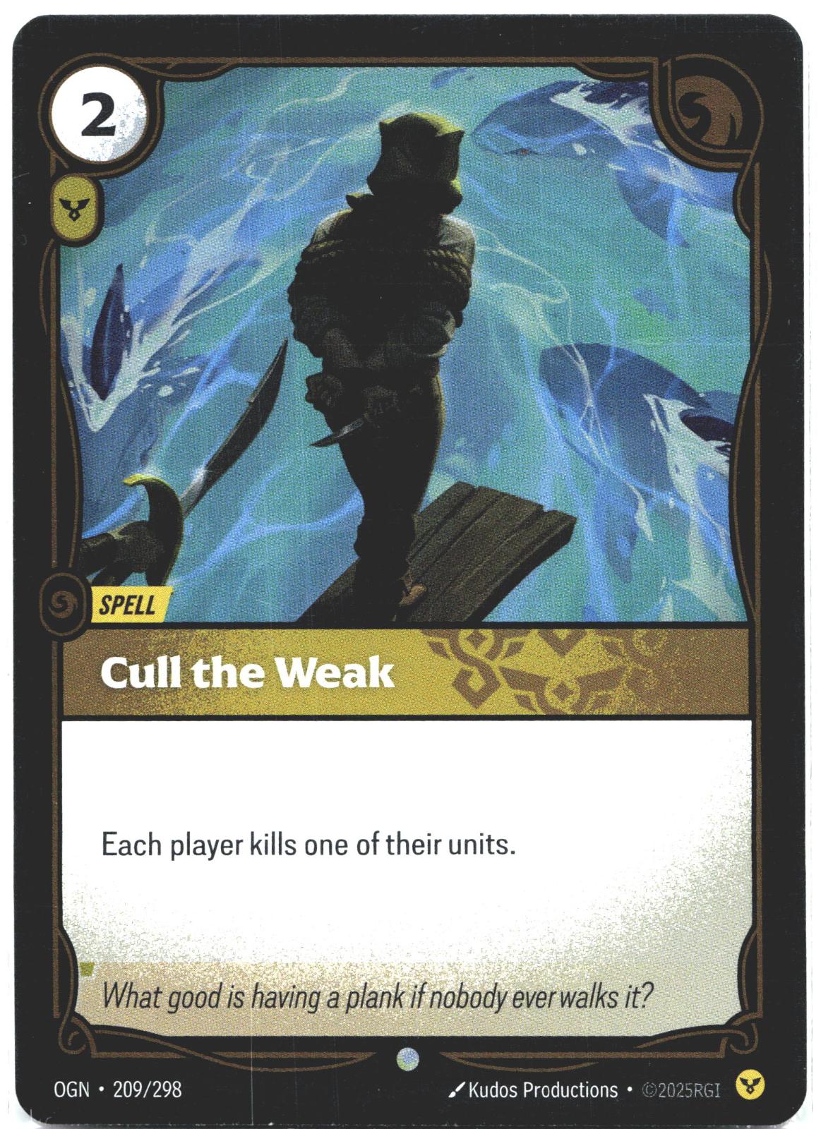 209/298 Cull the Weak Foil Origins