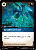 068/219 Spectral Centaur Unleashed