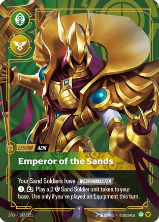 197/221 Azir - Emperor of the Sands Foil Spiritforged