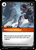 147/298 Wildclaw Shaman Origins