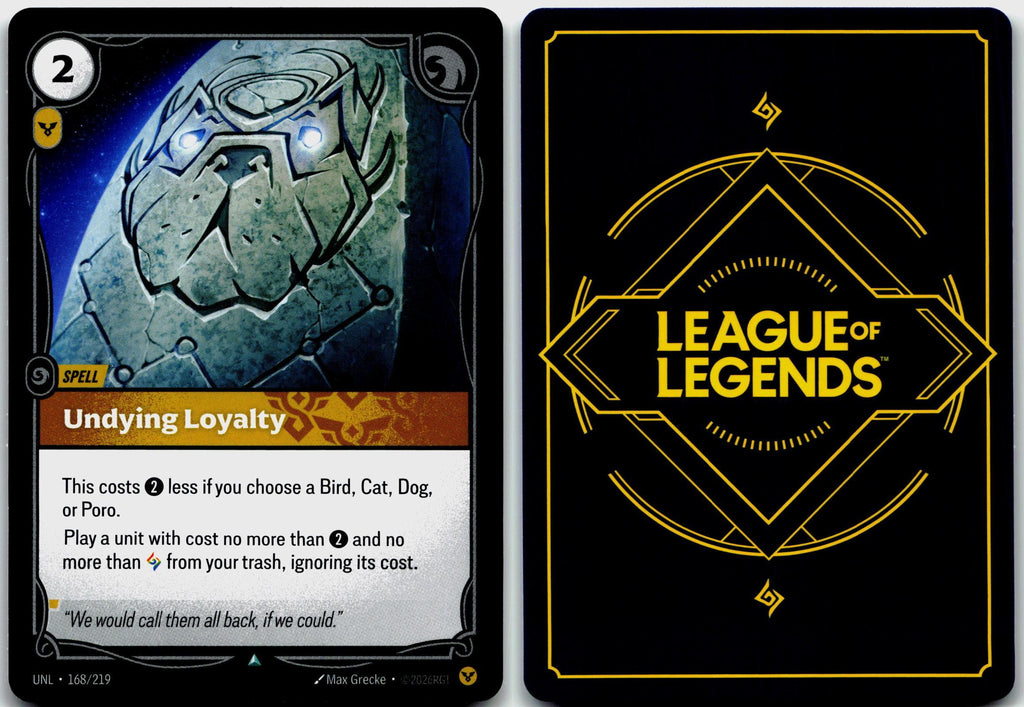168/219 Undying Loyalty Unleashed