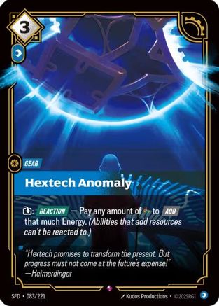 083/221 Hextech Anomaly Foil Spiritforged