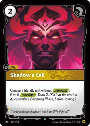 165/219 Shadow's Call Unleashed