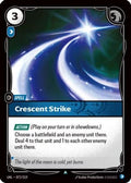 072/219 Crescent Strike Unleashed
