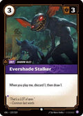 123/219 Evershade Stalker Unleashed