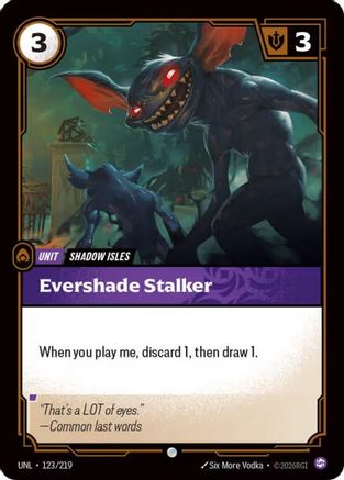 123/219 Evershade Stalker Unleashed