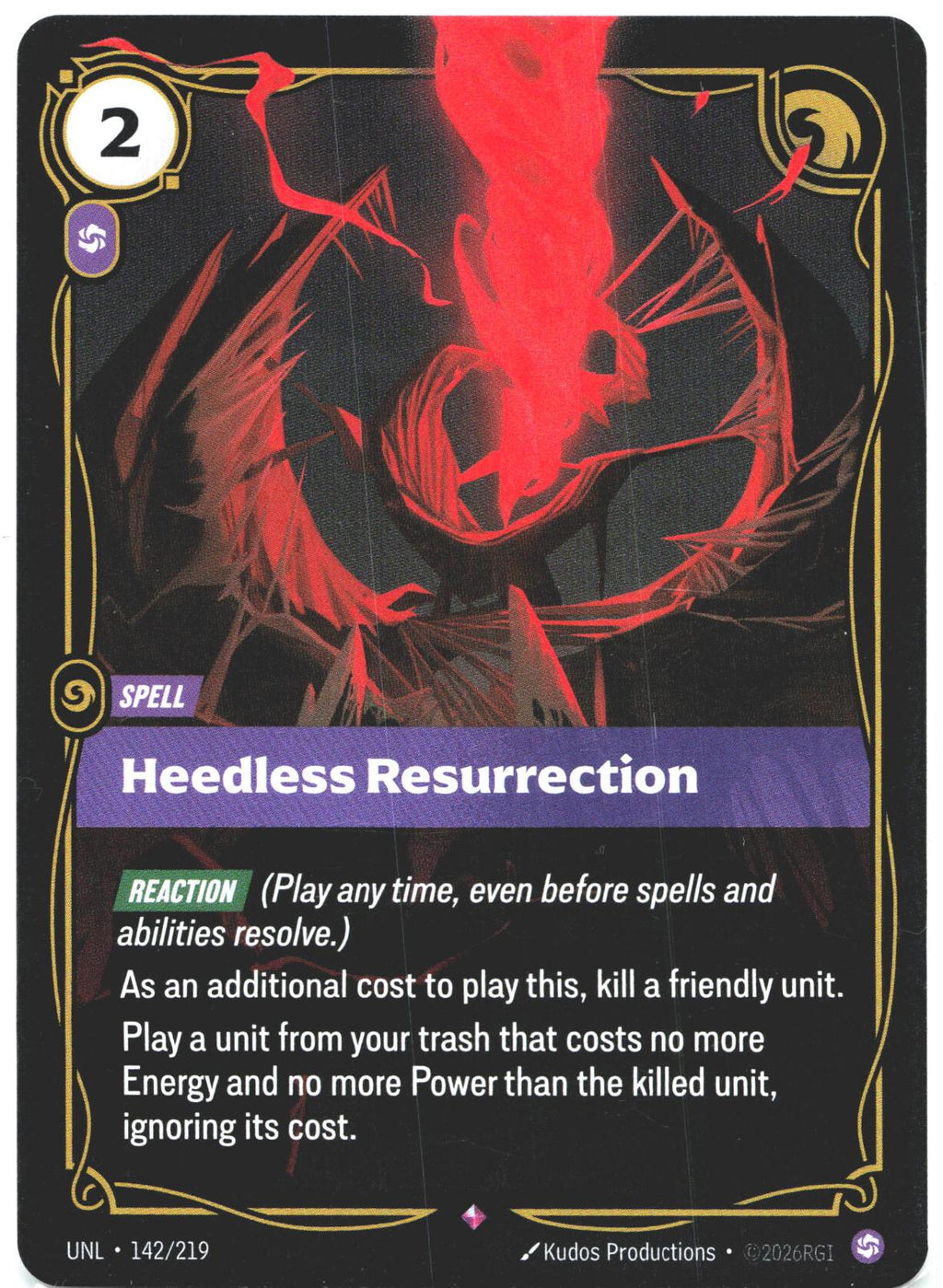 142/219 Heedless Resurrection Foil Unleashed